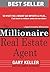 The Millionaire Real Estate Agent by Gary Keller
