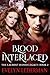 Blood Interlaced (Laurent B...