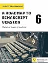 Survive Programming: A RoadMap to ES6: The Latest Version of JavaScript