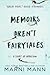 Memoirs Aren't Fairytales by Marni Mann