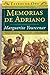 Memorias De Adriano by Marguerite Yourcenar