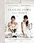 Fraiche Food, Full Hearts by Jillian Harris