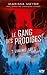 Ennemis Jurés (Le Gang des Prodiges, #2)