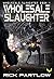Wholesale Slaughter (Wholes...
