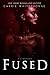 Fused (Riftkeepers #5)
