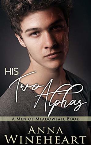 His Two Alphas (Men of Meadowfall, #8)