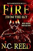 Hostile Fire (Fire from the Sky #7)