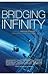 Bridging Infinity