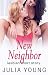 New Neighbor by Julia Young
