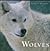 Wolves: Nature's Window