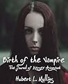 Birth of the Vamp...