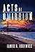 Acts of Omission by James S. Bostwick
