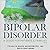 Bipolar Disorder: A Guide for Patients and Families
