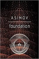Foundation (Foundation, #1)