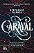 Caraval by Stephanie Garber
