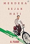 Merdeka Sejak Hati