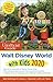 The Unofficial Guide to Walt Disney World with Kids 2020 (Unofficial Guides)