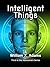 Intelligent Things (Newcome...
