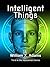 Intelligent Things (Newcomers #3)