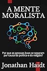 A Mente Moralista...
