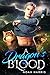 A Dragon's Blood (Midsummer Moon, #2)