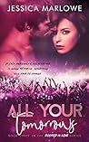 All Your Tomorrows (Rocked in Love #3)