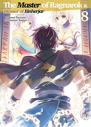 The Master Of Ragnarok Blesser Of Einherjar Volume 8 By Seiichi Takayama