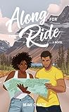 Along for the Ride by Mimi   Grace