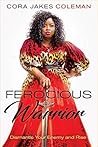 Ferocious Warrior by Cora Jakes Coleman