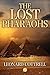 The Lost Pharaohs
