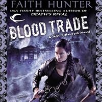 Blood Trade (Jane Yellowrock, #6) by Faith Hunter