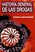 Historia general de las drogas