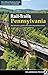 Rail-Trails Pennsylvania: The definitive guide to the state's top multiuse trails