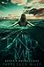 Find Me (Immersed Book 1)