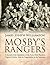 Mosby's Rangers by James Joseph Williamson