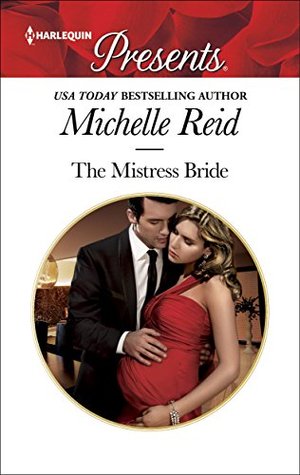 The Mistress Bride (Society Weddings!, #3; Hot-Blooded Husbands, #1)