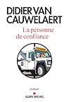 La personne de confiance La personne de confiance