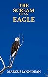 THE SCREAM OF AN EAGLE: Thermals Of Time - Book One Book cover for THE SCREAM OF AN EAGLE: Thermals Of Time - Book One