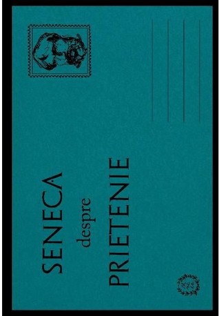 Seneca despre prietenie (Paperback)
