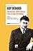 Crítica del espectáculo y de la vida cotidiana. Antología Guy Debord