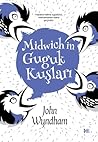 Midwich'in Guguk Kuşları by John Wyndham