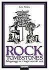 Rock tombstones by Luca Fassina