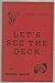 Let's See the Deck by Ed Marlo
