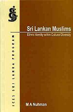Sri Lankan Mulims : Ethnic Identity Within Cultural Diversity