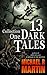 13 Dark Tales: Collection One