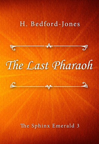 The Last Pharaoh (Kindle Edition)