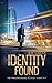 Identity Found (The Identit...
