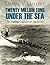 Twenty Million Tons Under the Sea by Daniel V. Gallery