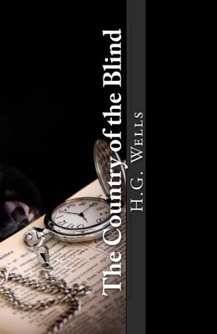 The Country of the Blind: And Other Stories
