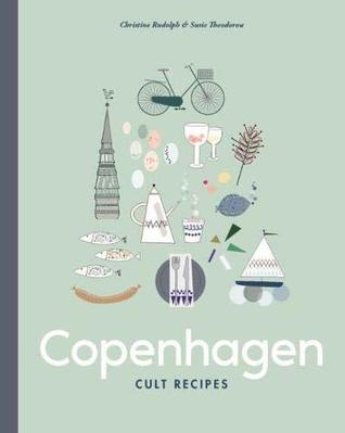 Copenhagen Cult Recipes (Hardcover)